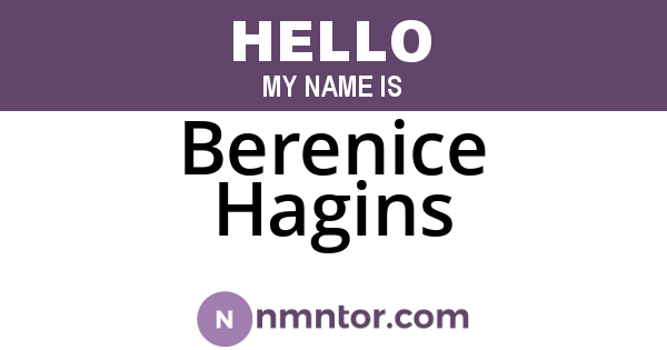 Berenice Hagins