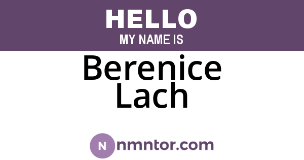 Berenice Lach