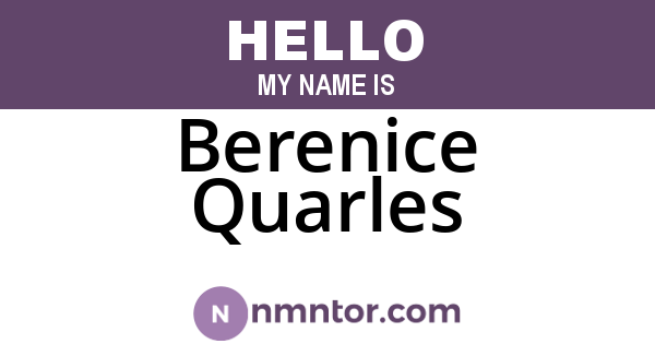 Berenice Quarles