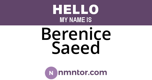 Berenice Saeed