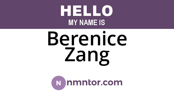 Berenice Zang