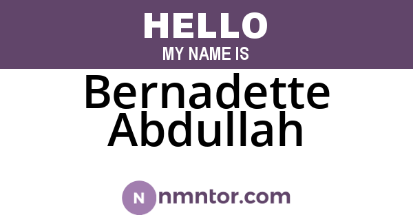 Bernadette Abdullah