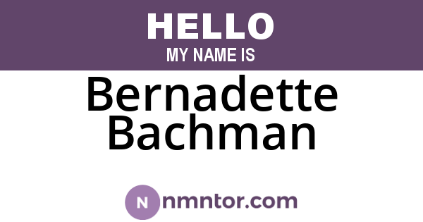 Bernadette Bachman