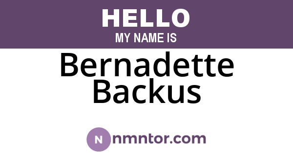 Bernadette Backus