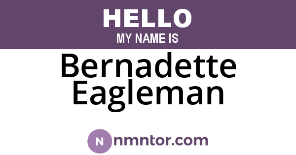 Bernadette Eagleman