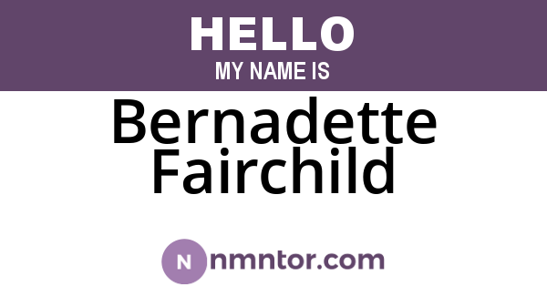 Bernadette Fairchild