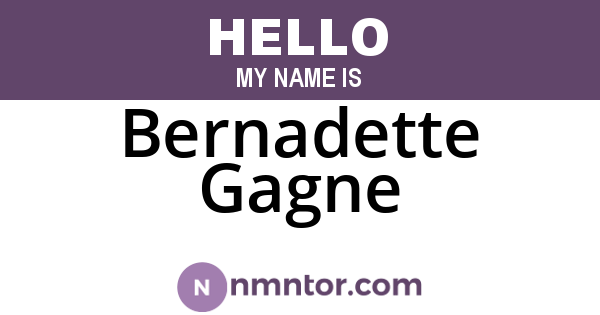 Bernadette Gagne