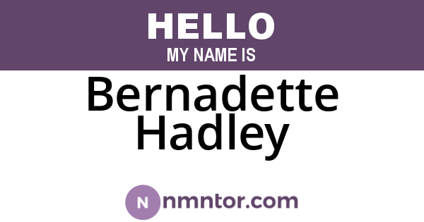Bernadette Hadley