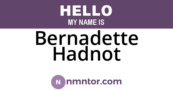 Bernadette Hadnot