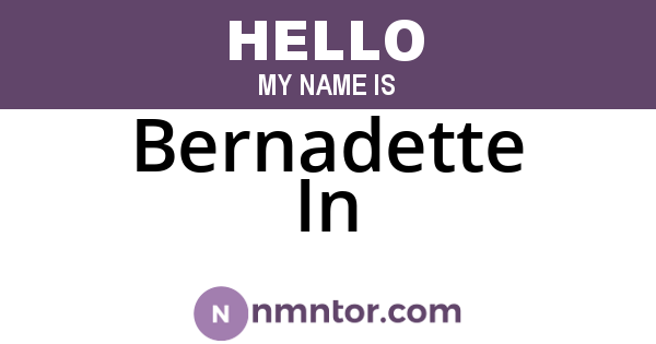 Bernadette In