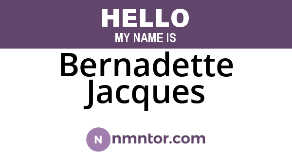 Bernadette Jacques