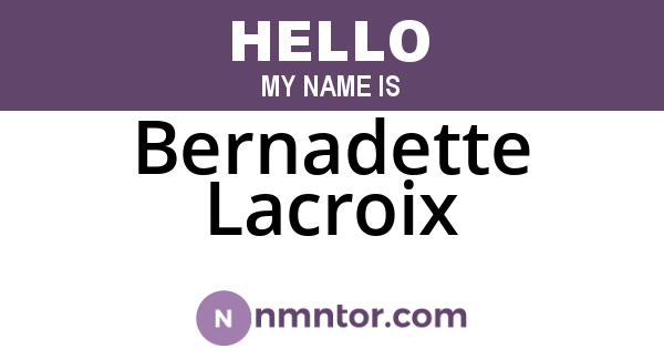 Bernadette Lacroix