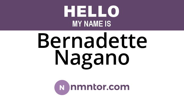 Bernadette Nagano