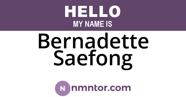Bernadette Saefong