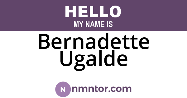 Bernadette Ugalde