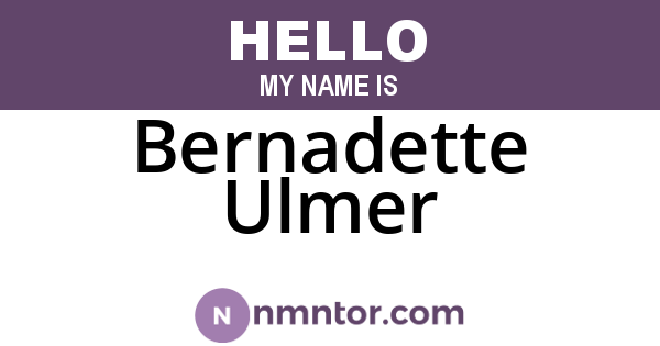 Bernadette Ulmer