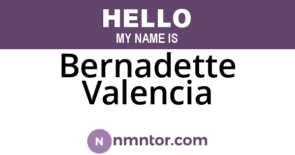 Bernadette Valencia
