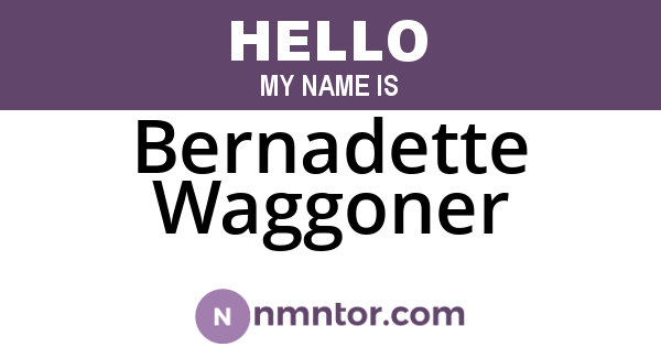 Bernadette Waggoner