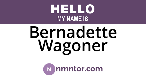 Bernadette Wagoner
