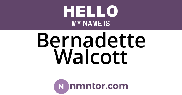 Bernadette Walcott