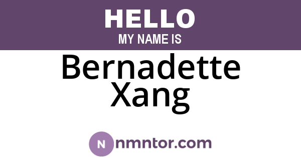 Bernadette Xang
