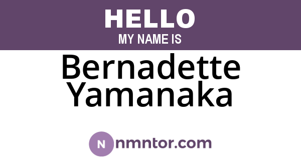 Bernadette Yamanaka
