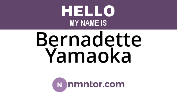 Bernadette Yamaoka