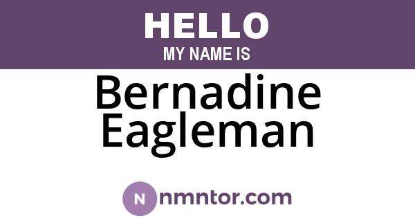 Bernadine Eagleman