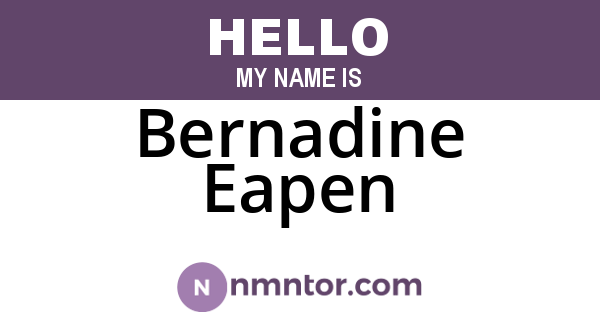 Bernadine Eapen