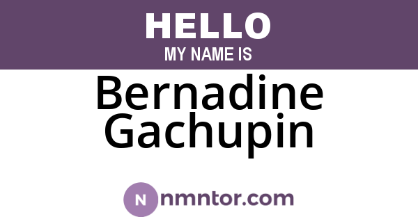Bernadine Gachupin