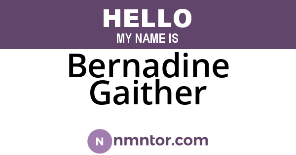 Bernadine Gaither