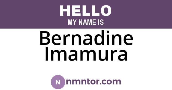 Bernadine Imamura
