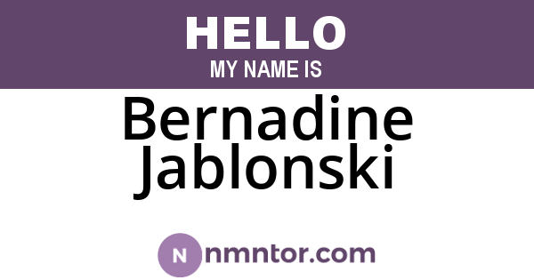 Bernadine Jablonski
