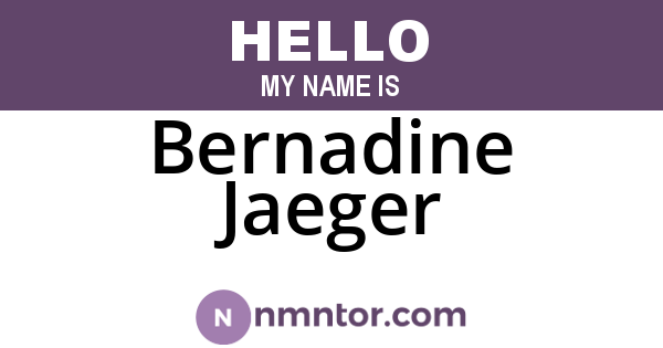 Bernadine Jaeger