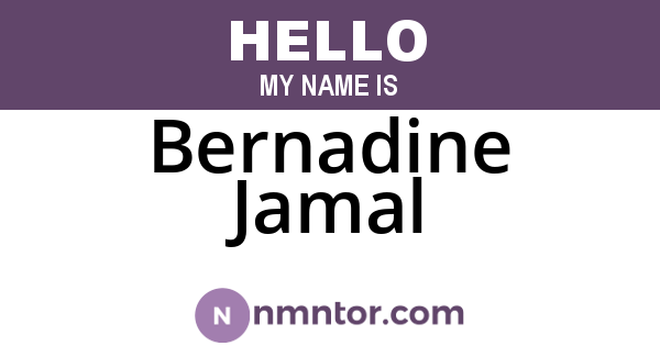 Bernadine Jamal