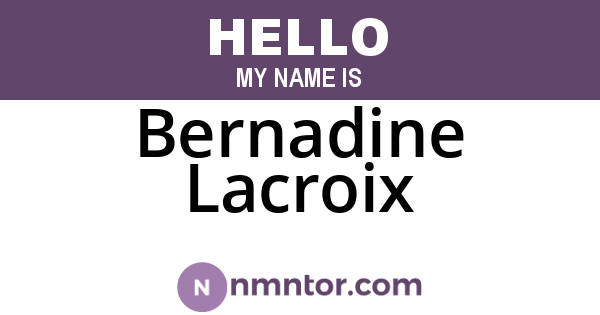 Bernadine Lacroix