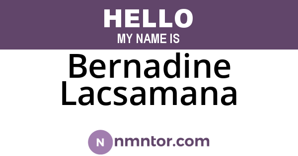 Bernadine Lacsamana