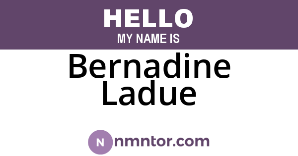 Bernadine Ladue