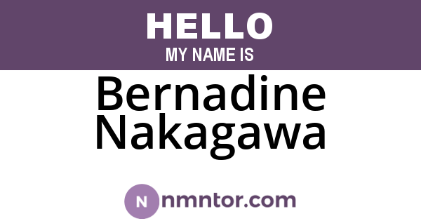 Bernadine Nakagawa