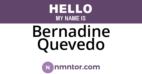 Bernadine Quevedo