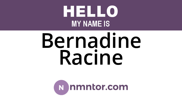 Bernadine Racine