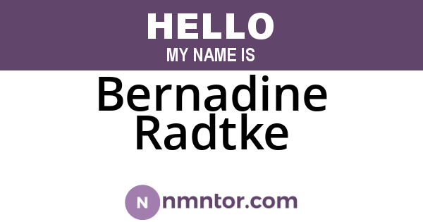 Bernadine Radtke