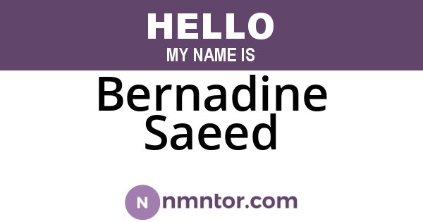 Bernadine Saeed