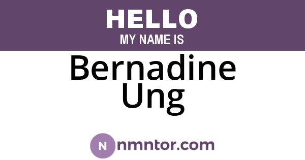 Bernadine Ung