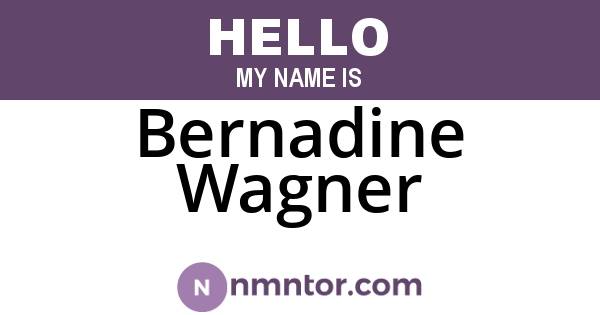 Bernadine Wagner