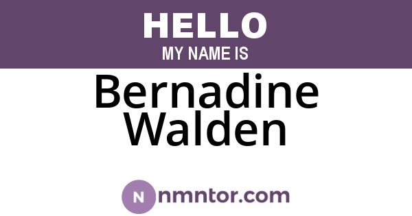 Bernadine Walden