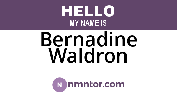 Bernadine Waldron