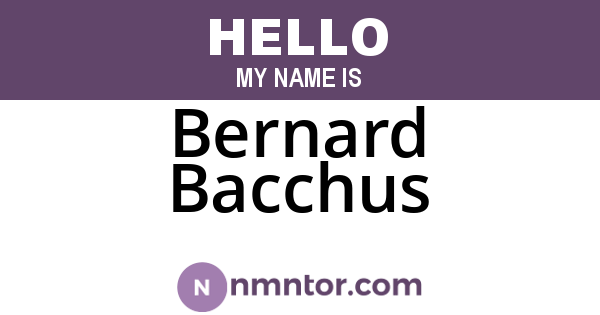 Bernard Bacchus