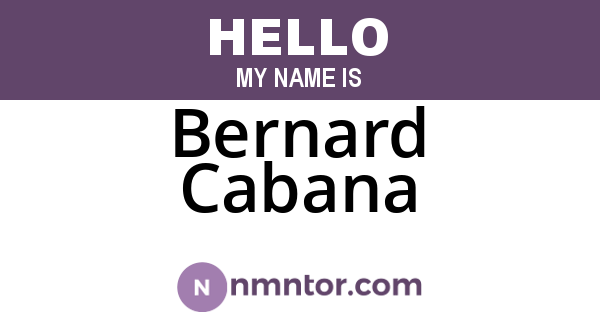 Bernard Cabana