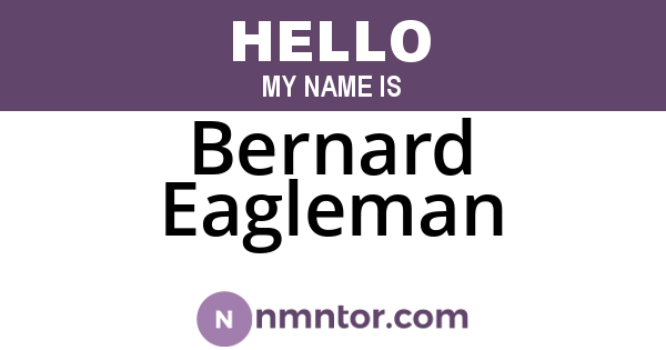 Bernard Eagleman